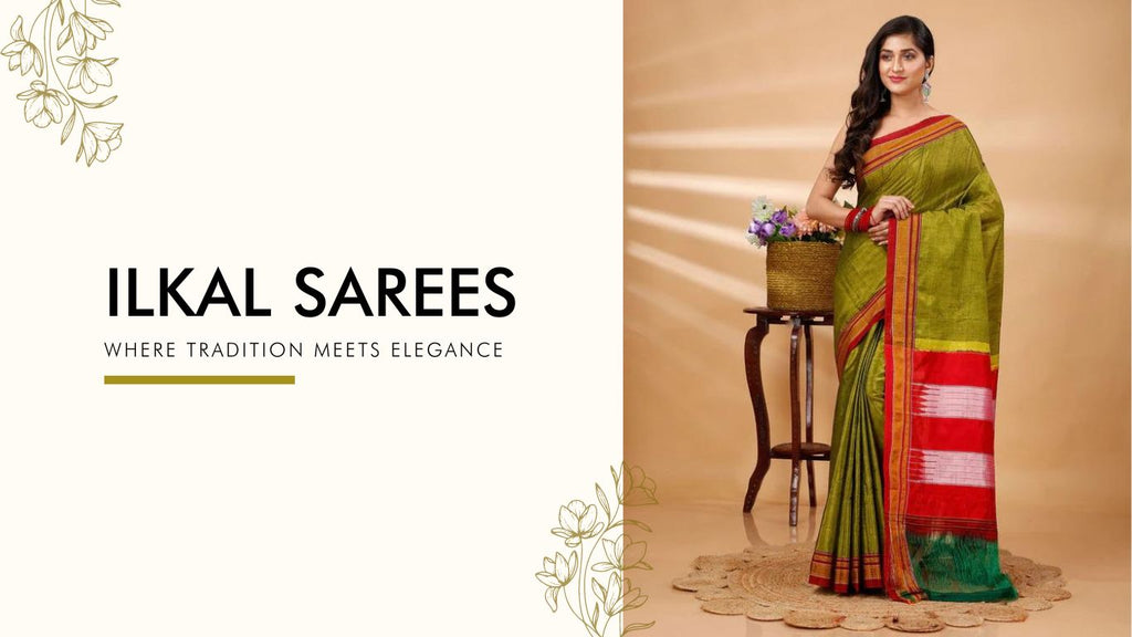 Unveiling the Enchantment of Ilkal Sarees: Where Tradition Meets Elegance