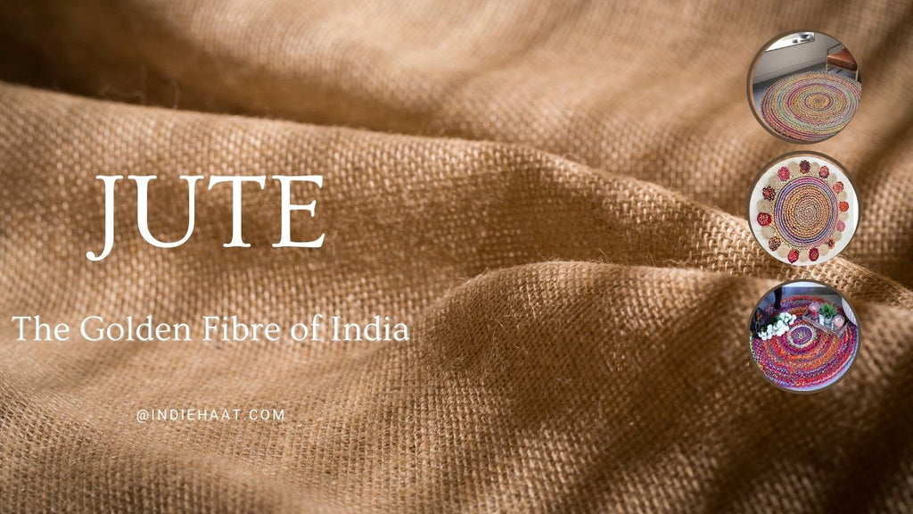 Jute: The Golden Fibre of India